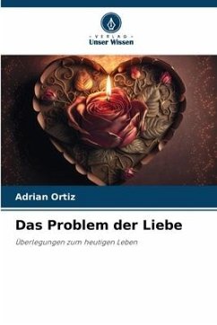 Das Problem der Liebe - Ortiz, Adrián