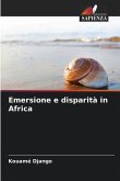 Emersione e disparità in Africa