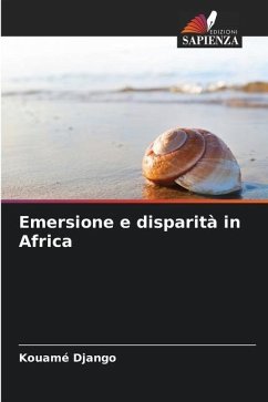 Emersione e disparità in Africa - Django, Kouamé