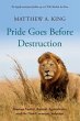 Pride Goes Before Destruction - Bild 1