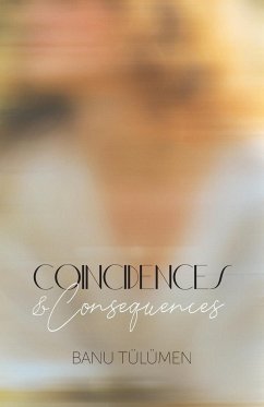 Coincidences & Consequences