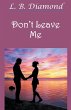 Don't Leave Me - Bild 1