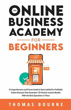The Online Business Academy for Beginners - Bourne, Thomas