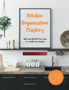 Kitchen Organization Mastery - The Books of Pamex