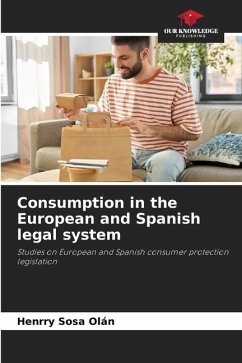 Consumption in the European and Spanish legal system - Sosa Olàn, Henrry