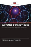 SYSTÈMES BUREAUTIQUES SYSTÈMES BUREAUTIQUES