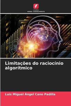 Limitações do raciocínio algorítmico - Cano Padilla, Luis Miguel Ángel