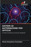 SISTEMI DI AUTOMAZIONE PER UFFICIO