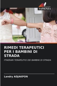 RIMEDI TERAPEUTICI PER I BAMBINI DI STRADA - ADJAKPON, Landry