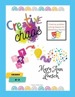 Creative Chaos - Loesch, Mary Ann