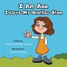 I Am Ann I Love My Brother Stan - Bild 1
