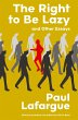 The Right to Be Lazy and Other Essays... - Bild 1