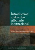 Introducción al Derecho Tributario Internacional (eBook, ePUB)