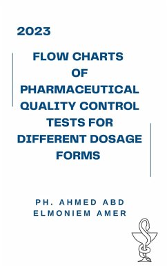 Cover Flow charts of pharmaceutical quality control tests for different dosage forms (eBook, ePUB)