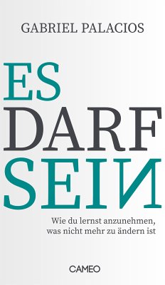 Es darf sein (eBook, ePUB) - Palacios, Gabriel