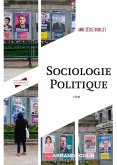 Sociologie politique - 2e éd. (eBook, ePUB) Sociologie politique - 2e éd. (eBook, ePUB)