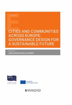 Cities and Communities across Europe: Governance Design for a Sustainable Future (eBook, ePUB) - Rastrollo Suárez, Juan José