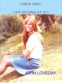 Cover Linda and I Life begins at 40? (eBook, ePUB)