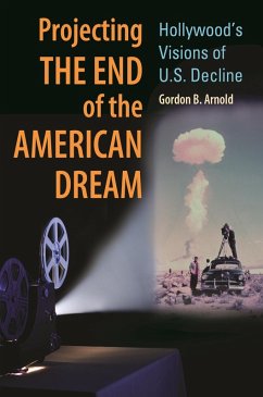 Cover Projecting the End of the American Dream (eBook, ePUB)