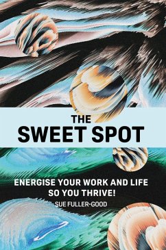 The Sweet Spot (eBook, ePUB) - Fuller-Good, Sue