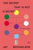 The Secret That Is Not a Secret (eBook, ePUB)