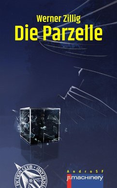 DIE PARZELLE (eBook, ePUB) - Zillig, Werner