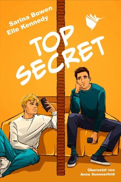 Top Secret: ein MM-College-Roman (eBook, ePUB) - Bowen, Sarina; Kennedy, Elle