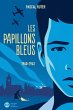 Les Papillons bleus, tome 1 - 1939-1942... - Bild 1
