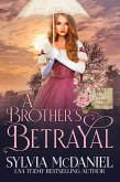A Brother's Betrayal (Mail Order Bride Tales) (eBook, ePUB)