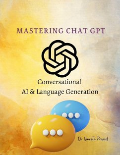 Mastering Chat GPT : Conversational AI and Language Generation (eBook, ePUB) - Prasad, Vineeta