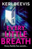 Every Little Breath (eBook, ePUB)