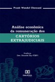 Análise econômica da remuneração dos cartórios extrajudiciais (eBook, ePUB)