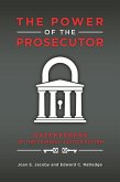 The Power of the Prosecutor (eBook, ePUB)