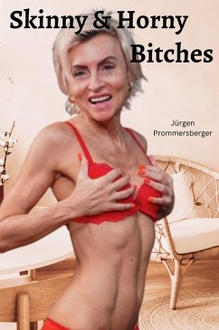 Cover Skinny & Horny Bitches (eBook, ePUB)