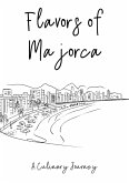 Flavors of Majorca: A Culinary Journey (eBook, ePUB)