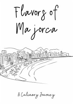 Flavors of Majorca: A Culinary Journey (eBook, ePUB) - Books, Clock Street