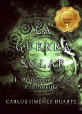 Proyecto Tierra Prometida (La Guerra Solar, #2) (eBook, ePUB)