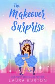 The Makeover Surprise (Surprised by Love, #3) (eBook, ePUB)