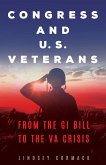 Congress and U.S. Veterans (eBook, ePUB) Congress and U.S. Veterans (eBook, ePUB)