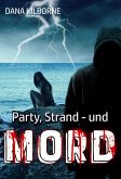 Party, Strand - und Mord (eBook, ePUB)