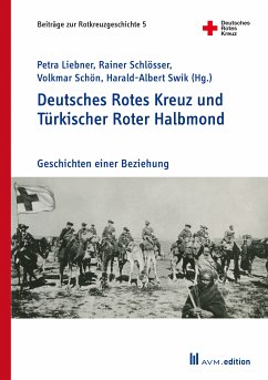 Deutsches Rotes Kreuz und Türkischer Roter Halbmond / Alman Kızılhaçı ve Türk Kızılay (eBook, PDF)