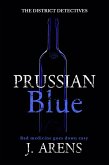 Prussian Blue (The District Detectives, #3) (eBook, ePUB) Prussian Blue (The District Detectives, #3) (eBook, ePUB)