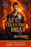 Rafe Takes The Heat (The Real Vampires Series, #20) (eBook, ePUB)