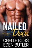 Nailed Down: The Complete Series (eBook, ePUB)