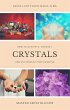 Crystals: How to Activate, Connect and... - Bild 1