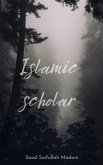 Islamic scholar (eBook, ePUB) Islamic scholar (eBook, ePUB)