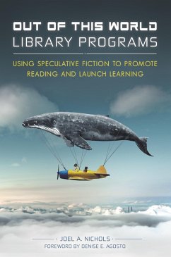Out of This World Library Programs (eBook, ePUB) - Nichols, Joel A.