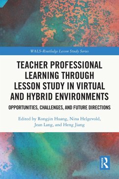 Teacher Professional Learning through Lesson Study in Virtual and Hybrid Environments (eBook, PDF)