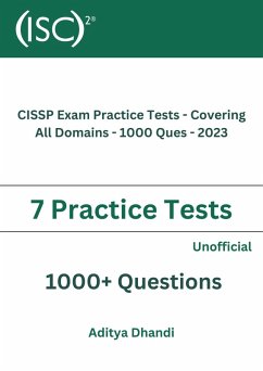 CISSP Exam Practice Tests - Covering All Domains - 1000 Ques - 2023 (eBook, ePUB) - Singh, Aditya Gurnam