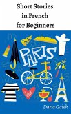 Short Stories in French for Beginners (eBook, ePUB)